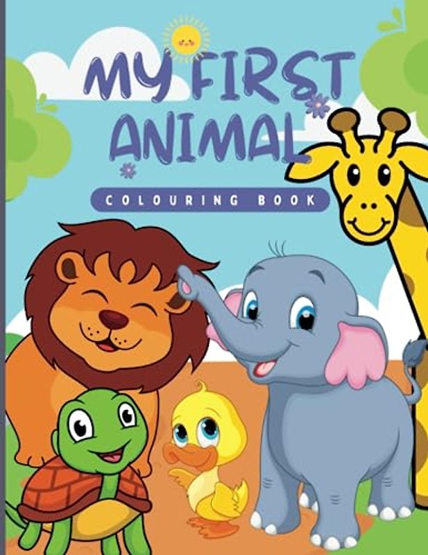 My First Animal Colouring Book: Cute Animal Toddler Colouring Book for Kids 1-4 years old | 50 Fun Simple Animal Designs