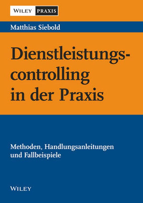 Dienstleistungscontrolling in der Praxis