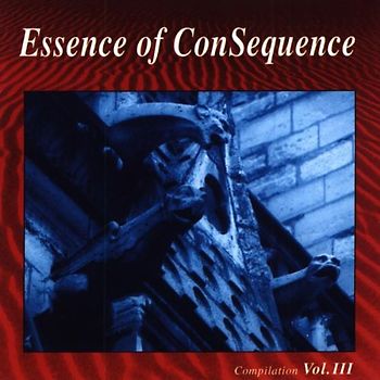 Various - Essence of Consequence Vol.3