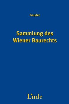 Sammlung des Wiener Baurechts GW inkl. 3. ErgLfg
