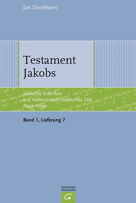 Jüdische Schriften aus hellenistisch-römischer Zeit - Neue Folge... / Testament Jakobs