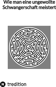 Wie man eine ungewollte Schwangerschaft meistert