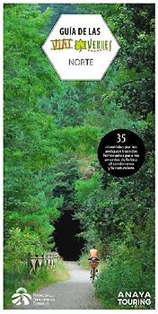 Guía de las vías verdes : Norte