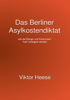 Das Berliner Asylkostendiktat