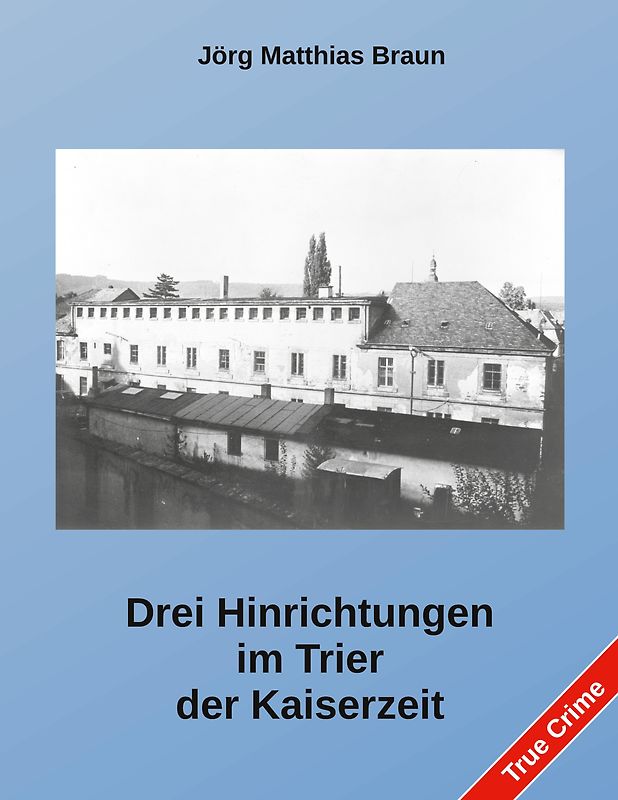 Drei Hinrichtungen im Trier der Kaiserzeit