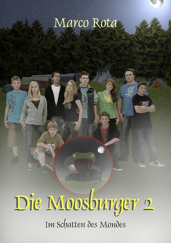 Die Moosburger 2. Im Schatten des Mondes