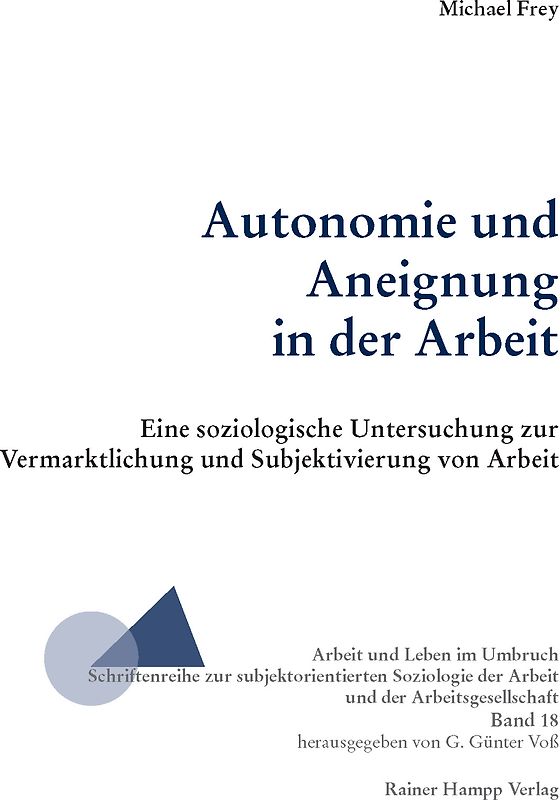 Autonomie und Aneignung in der Arbeit