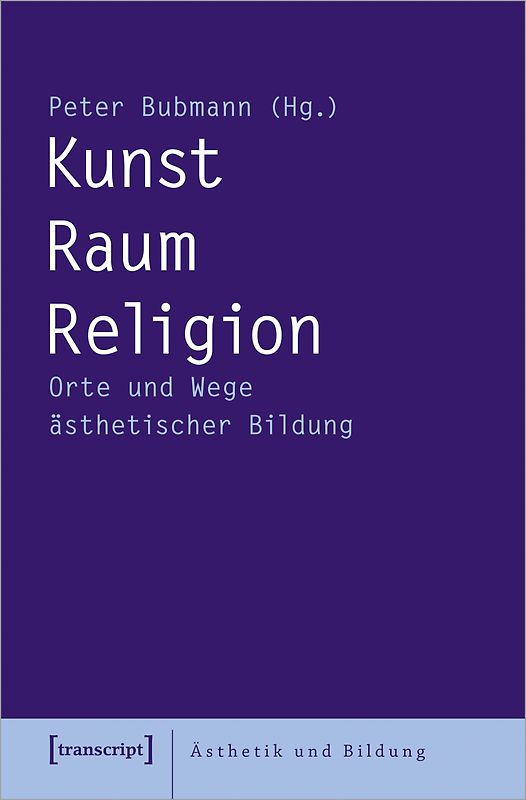 Kunst – Raum – Religion