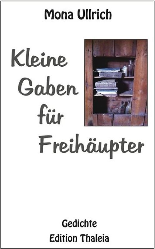 Kleine Gaben für Freihäupter