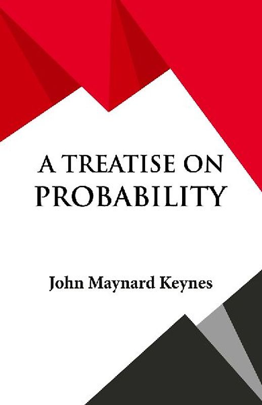 A Treatise on Probability