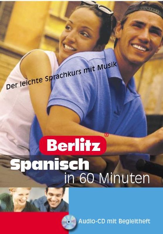Berlitz... in 60 Minuten / Spanisch. Der leichte Sprachkurs mit Musik