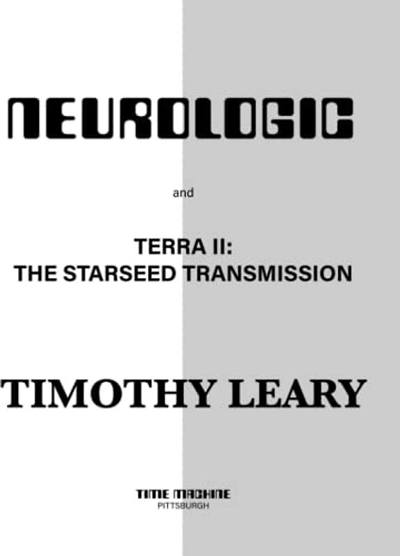 Neurologic, Starseed, and Terra II