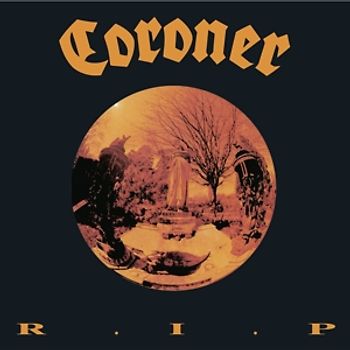 Coroner - R.I.P.