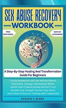 SEX ABUSE RECOVERY WORKBOOK