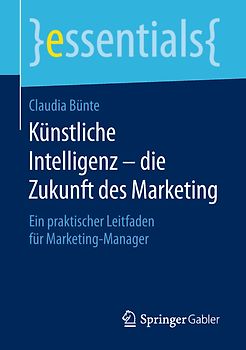 Künstliche Intelligenz – die Zukunft des Marketing