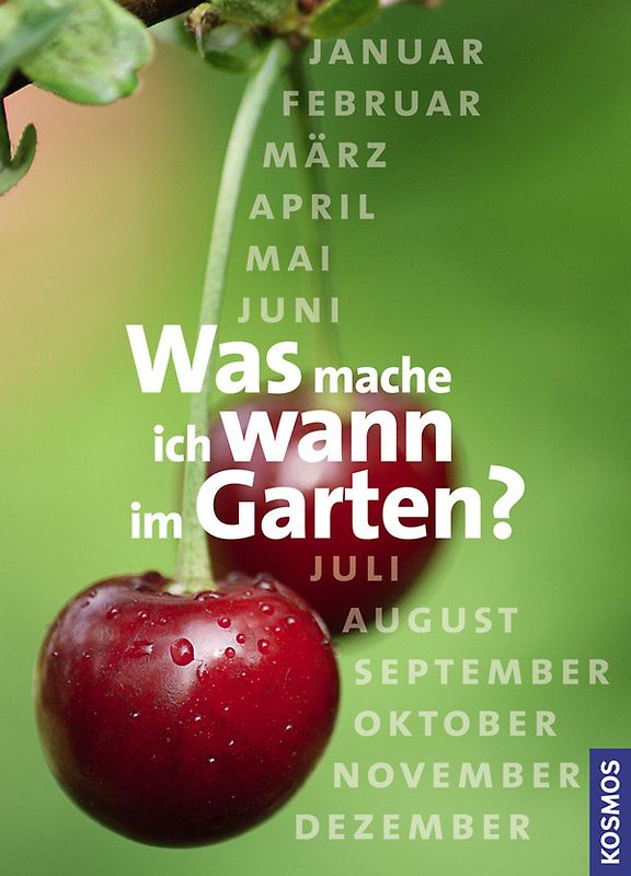 Was mache ich wann im Garten ?