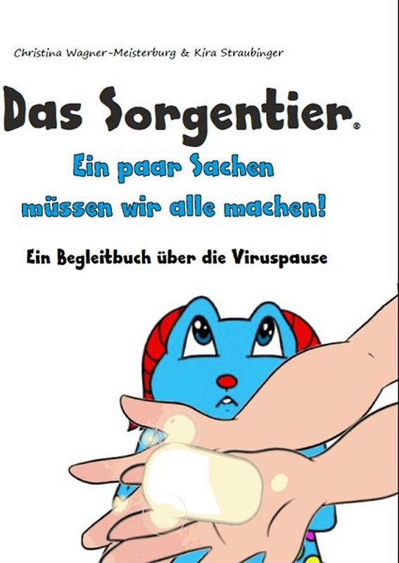 Das Sorgentier- Ein paar Sachen müssen wir alle machen!