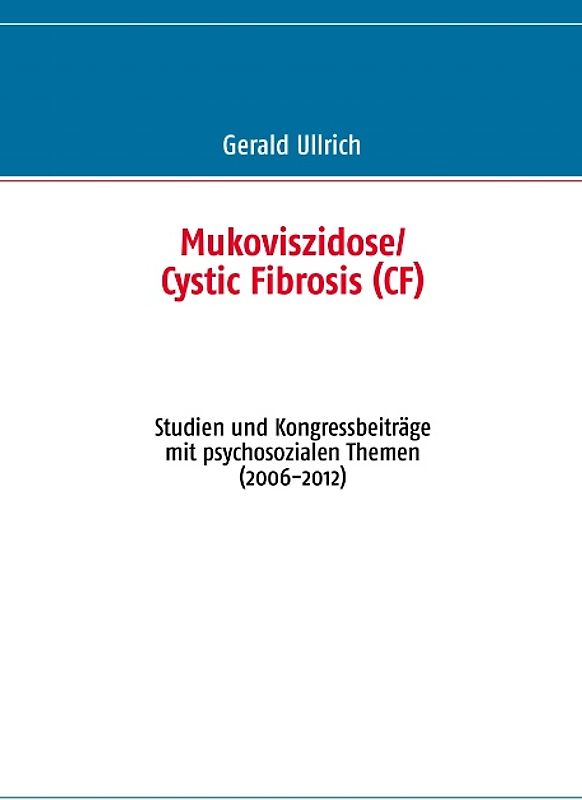 Mukoviszidose/ Cystic Fibrosis (CF)