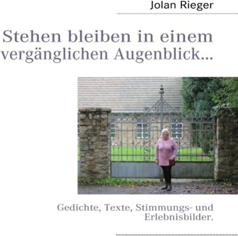 Stehen bleiben in einem vergänglichen Augenblick…