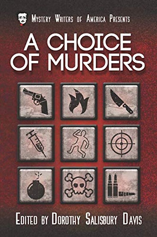 A Choice of Murders (Mystery Writers of America Presents: MWA Classics, Band 8)