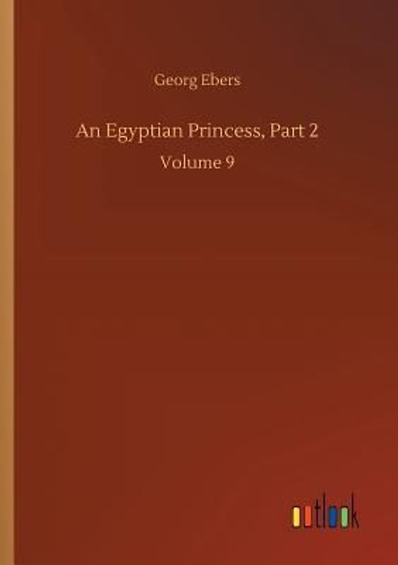 An Egyptian Princess, Part 2