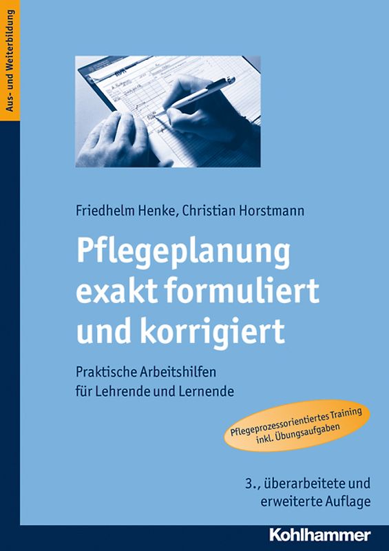 Pflegeplanung exakt formuliert und korrigiert