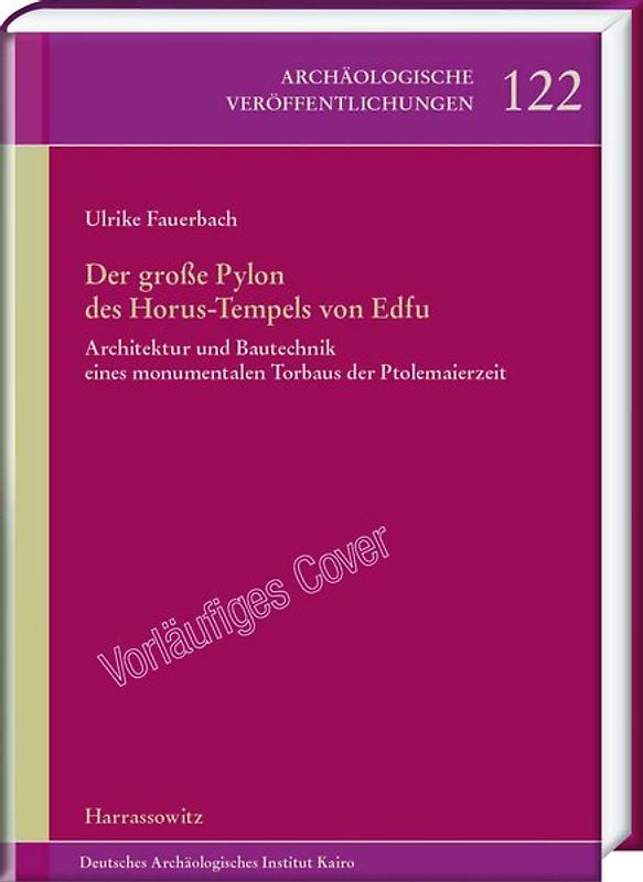 Der große Pylon des Horus-Tempels von Edfu