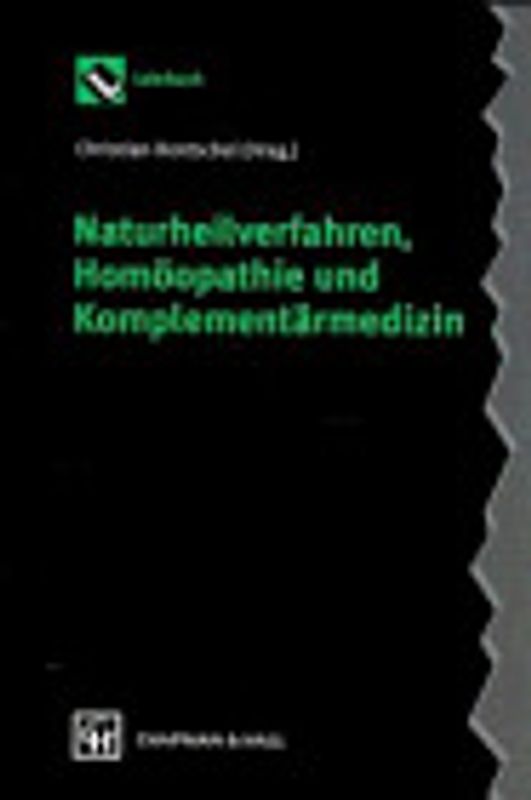 Naturheilkunde, Homöopathie und Komplementärmedizin
