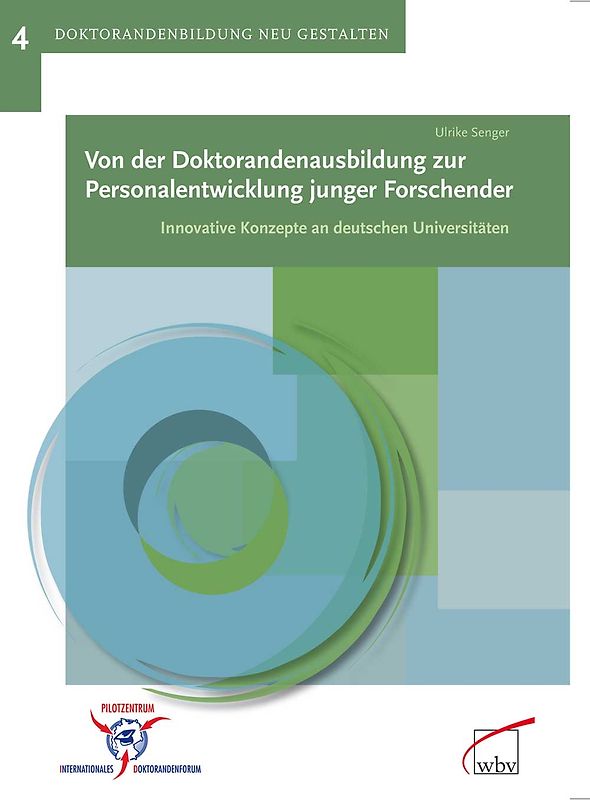 Von der Doktorandenausbildung zur Personalentwicklung junger Forschender