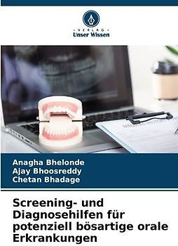 Screening- und Diagnosehilfen für potenziell bösartige orale Erkrankungen