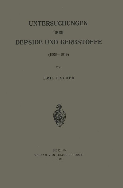 Untersuchungen über Depside und Gerbstoffe (1908–1919)