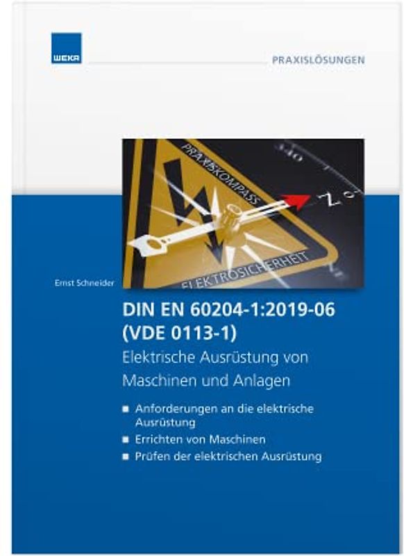 DIN EN 60204-1:2019-06 (VDE 0113-1) - Elektrische Ausrüstung von Maschinen und Anlagen -