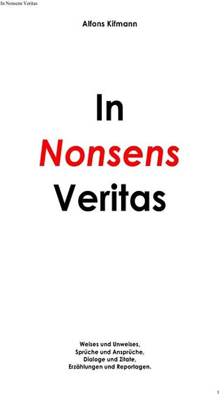In Nonsens Veritas
