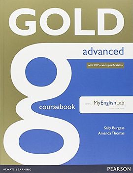 First Certificate Gold, Advanced 2014 : Coursebook with MyLab Pack - Thomas, Amanda