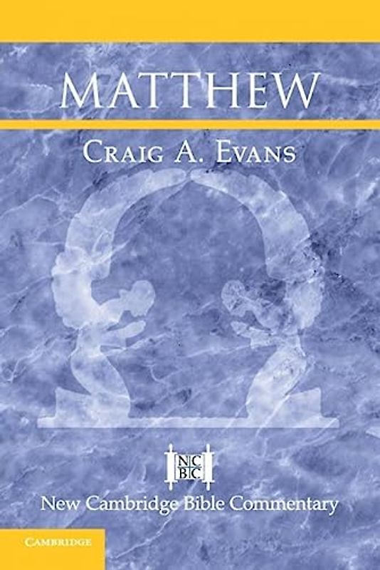 Matthew (New Cambridge Bible Commentary)