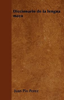 Diccionario de la lengua maya