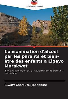 Consommation d'alcool par les parents et bien-être des enfants à Elgeyo Marakwet