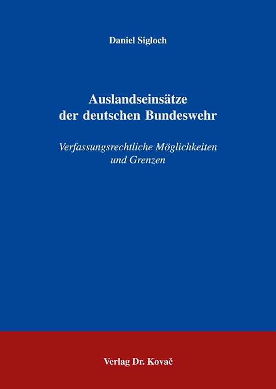 Auslandseinsätze der deutschen Bundeswehr