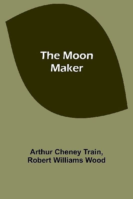 The Moon Maker