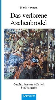 Das verlorene Aschenbrödel