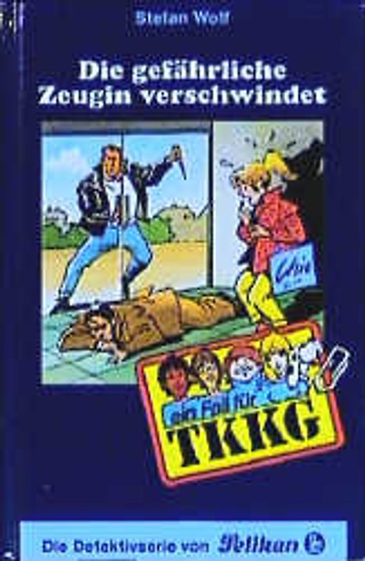 TKKG / Die gefährliche Zeugin verschwindet