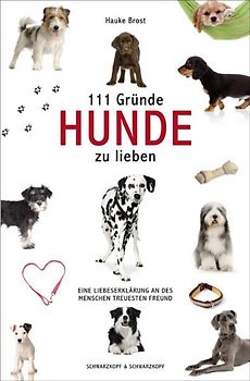 111 Gründe, Hunde zu lieben