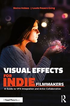 Visual Effects for Indie Filmmakers