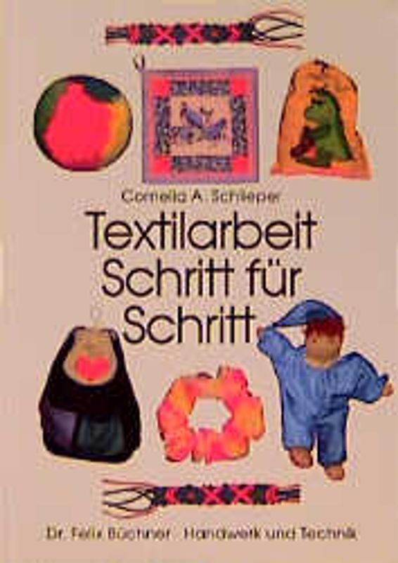 Textilarbeit Schritt für Schritt