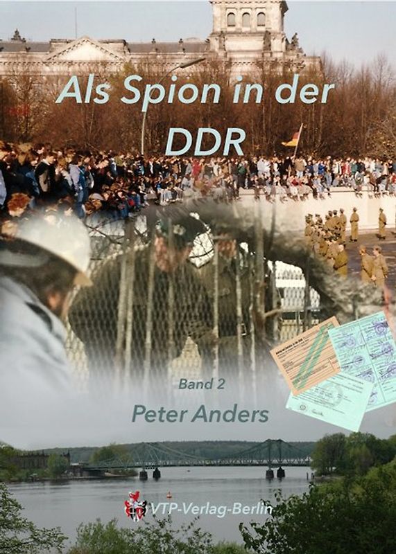 Als Spion in der DDR Teil 2