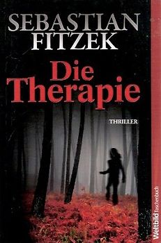 Die Therapie - Sebastian Fitzek [Weltbild]