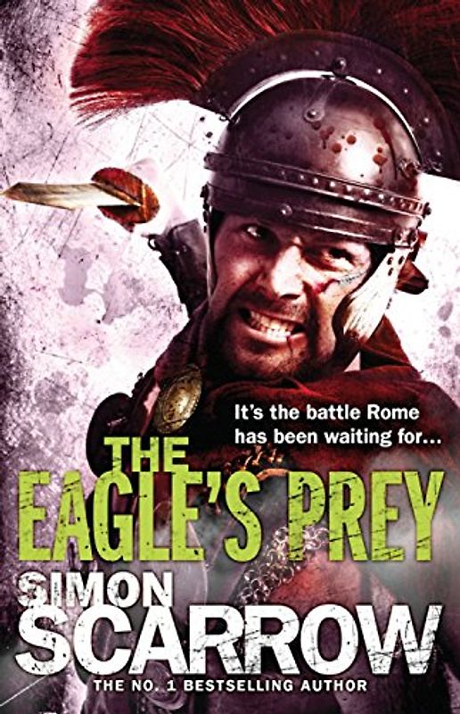 Eagle's Prey - Simon Scarrow