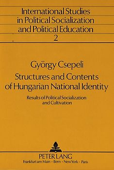 Structures and Contents of Hungarian National Identity