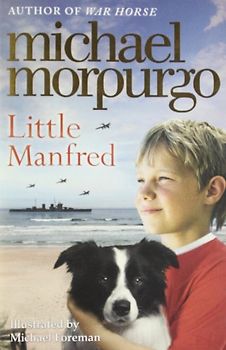 Little Manfred - Morpurgo, Michael