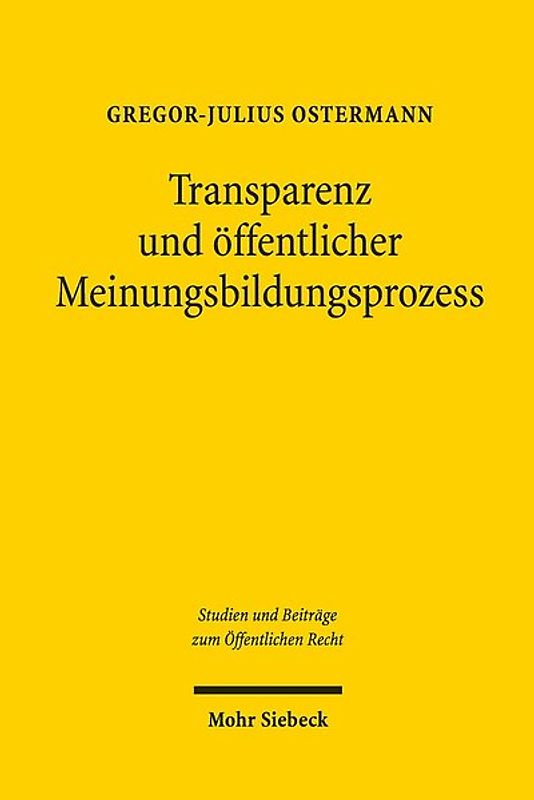 Transparenz und öffentlicher Meinungsbildungsprozess